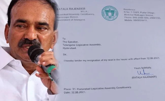 ఎంఎల్ఏ పదవికి రాజీనామా చేసిన  ఈటల.. ఎంఎల్ఏ పదవికి రాజీనామా చేసిన  ఈటల..