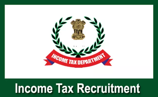 Income Tax Department:  డిగ్రీ అర్హతతో ఐటీ శాఖలో ఉద్యోగాలు.. జీతం.  రూ. 56,900 నుంచి..