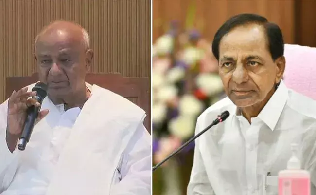 Regional Parties: కేసీఆర్‌కు ఫోన్‌ చేసి మద్దతు తెలిపిన దేవెగౌడ.. కూటమి విషయంలో..