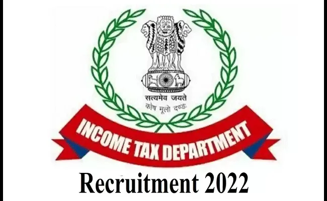Income Tax Department Recruitment 2022: టెన్త్, డిగ్రీ అర్హతతో ఇన్కమ్ ట్యాక్స్ డిపార్ట్మెంట్లో ఉద్యోగాలు.. జీతం రూ. 20,200 - 34,800 Income Tax Department Recruitment 2022: టెన్త్, డిగ్రీ అర్హతతో ఇన్కమ్ ట్యాక్స్ డిపార్ట్మెంట్లో ఉద్యోగాలు.. జీతం రూ. 20,200 - 34,800