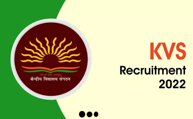 Kendriya Vidyalaya Recruitment 2022 : కేంద్రీయ విద్యాలయంలో 16472 టీచింగ్, నాన్టీచింగ్ పోస్టుల భర్తీకి నోటిఫికేషన్.. Kendriya Vidyalaya Recruitment 2022 : కేంద్రీయ విద్యాలయంలో 16472 టీచింగ్, నాన్టీచింగ్ పోస్టుల భర్తీకి నోటిఫికేషన్..