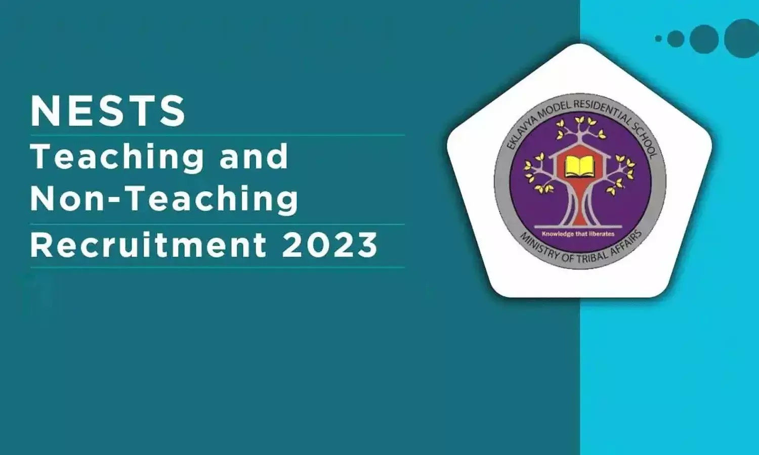 NESTS లో టీచింగ్ & నాన్ టీచింగ్ పోస్టుల భర్తీ.. 4062 పోస్టులకు నోటిఫికేషన్ NESTS లో టీచింగ్ & నాన్ టీచింగ్ పోస్టుల భర్తీ.. 4062 పోస్టులకు నోటిఫికేషన్