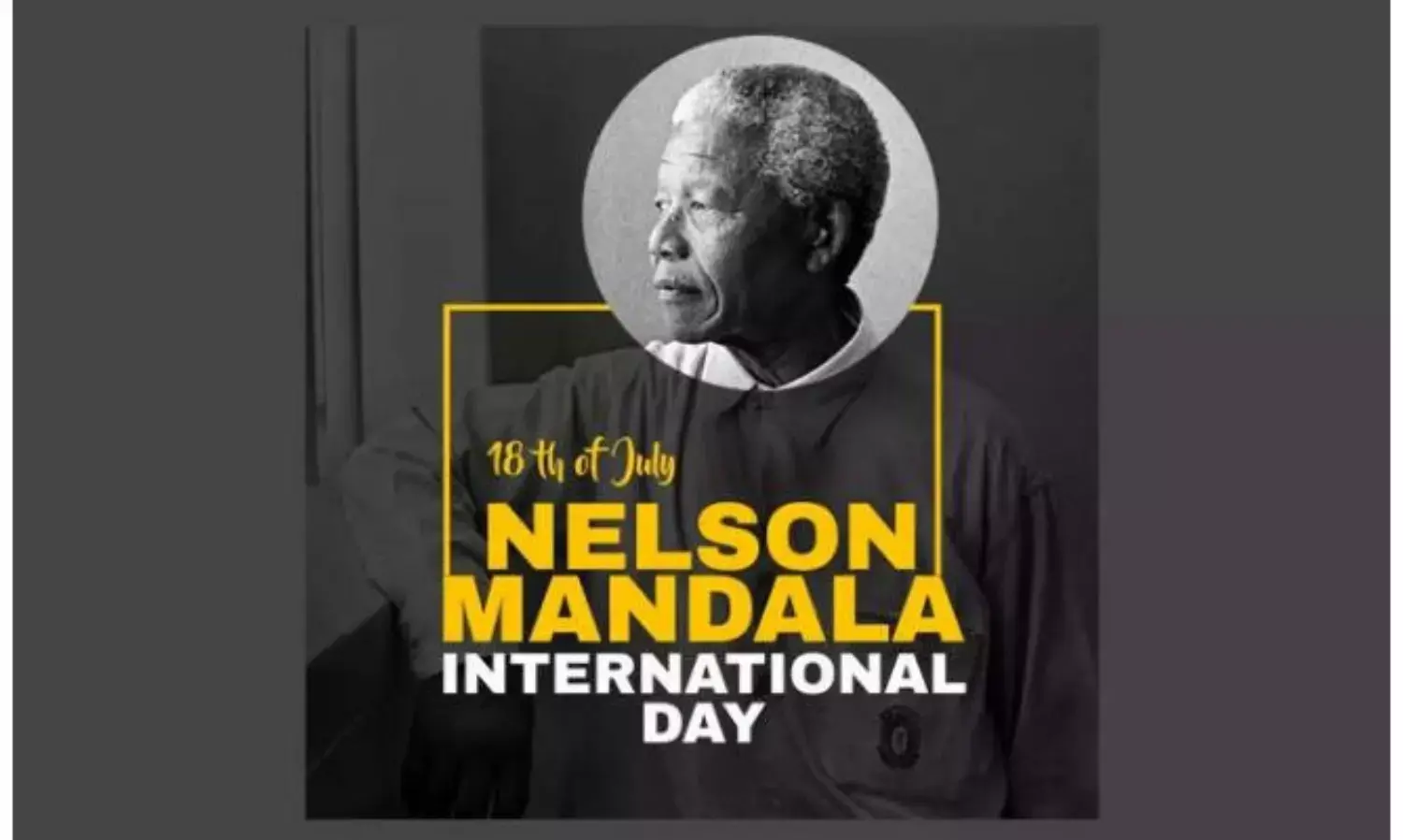 Nelson Mandela: నెల్సన్‌ మండేలా డే.. ఎందుకు జరుపుకుంటారంటే...