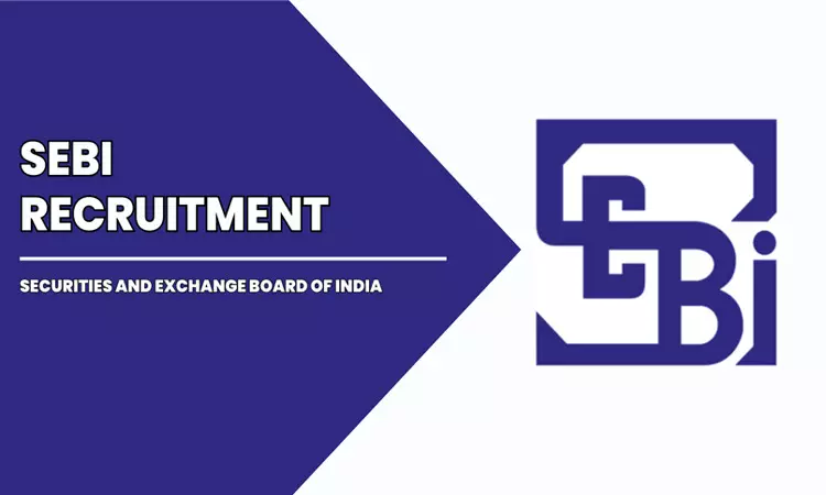 డిగ్రీ అర్హతతో SEBI లో ఉద్యోగాలు.. గ్రేడ్ A పోస్టుల భర్తీకి నోటిఫికేషన్ డిగ్రీ అర్హతతో SEBI లో ఉద్యోగాలు.. గ్రేడ్ A పోస్టుల భర్తీకి నోటిఫికేషన్