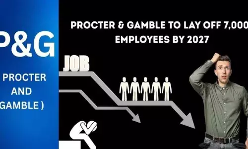 Procter & Gamble : ప్రాక్టర్ అండ్ గ్యాంబెల్ లో ఉద్యోగులకు ఉద్వాసన Procter & Gamble : ప్రాక్టర్ అండ్ గ్యాంబెల్ లో ఉద్యోగులకు ఉద్వాసన